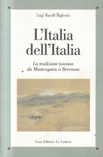 MO1 - L'ITALIA DELL'ITALIA - Tradizione Toscana - Migliorini - ed. Le Lettere 