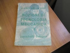 manuali NOZIONI DI TECNOLOGIA MECCANICA II- ZANICHELLI