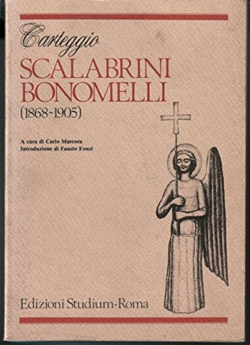 Carteggio scalabrini bonomelli - carteggio, scalabrini-bonomelli