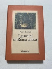 I Giardini Di Roma Antica -