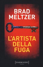L'artista della fuga - Meltzer Brad