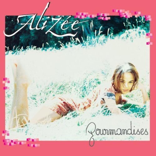 Alizée gourmandises - gourmandises, (2000)
