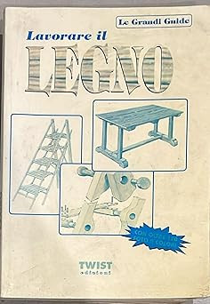 Lavorare legno le grandi - il,