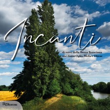 Incanti di terre della Bassa