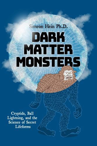 Dark matter monsters cryptids - dark,