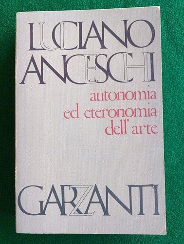 Anceschi luciano autonomia - anceschi,