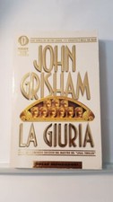 LA GIURIA - JOHN GRISHAM -