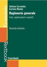 Ragioneria generale. Casi, applicazioni e quesiti