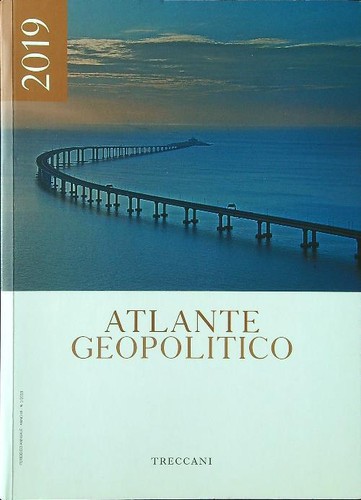 Atlante geopolitico 2019 - geopolitico,