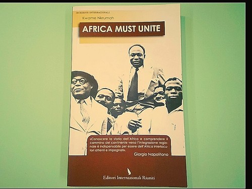 Africa must unite nkrumah - africa,