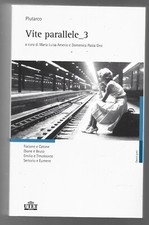 PLUTARCO - Vite parallele 3  - UTET 2014 Testo greco a fronte