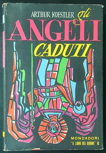 Gli angeli caduti koestler - gli,