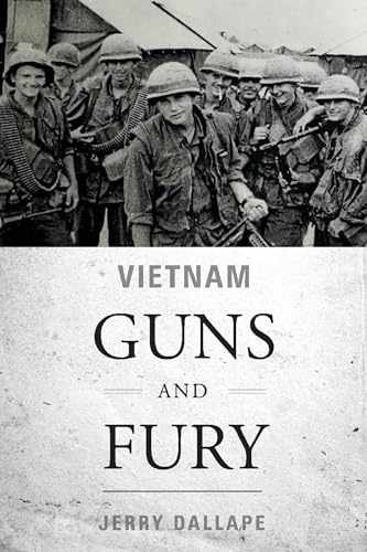 Vietnam guns and fury volume - fury, (volume
