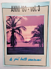 Anni 80 Volume 3 Raccolta Italia Spartiti e Testi 22 Brani Linea Melodica
