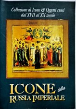 Libro Icone della Russia Imperiale - Collezione di Icone & Oggetti Russi