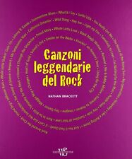 Canzoni leggendarie del rock. - Ediz. illustrata