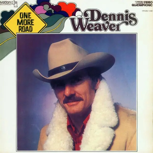 Dennis weaver one more road - weaver,