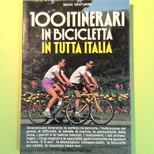 100 ITINERARI IN BICICLETTA IN
