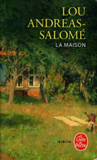 LOU ANDREAS-SALOME  LA MAISON