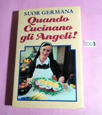 QUANDO CUCINANO GLI ANGELI 