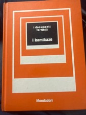 I Kamikaze - I Documenti