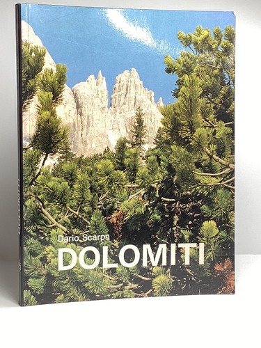 Dolomiti dario scarpa editoria - dolomiti,