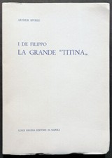 Spurle I DE FILIPPO: LA GRANDE