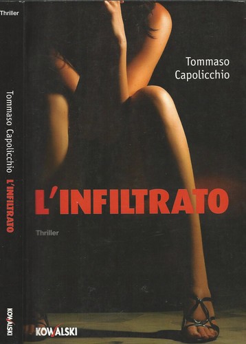 Infiltrato tommaso - l'infiltrato.,
