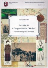 Con i Dubat del II Gruppo Bande ‘Akobo’ nella II Guerra mondi- Gabriele Zorzetto