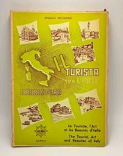 Il turista tra l'arte e la bellezza d'Italia - Nicodemo - La Mediterranea 1950