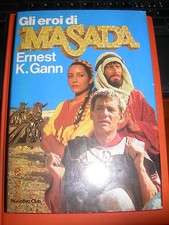 GLI EROI DI MASADA ERNEST K. GANN euroclub 1983 cartonato ottimo