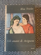 Elsa Triolet, GLI AMANTI DI