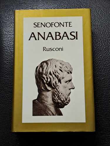 Senofonte anabasi classici - senofonte,