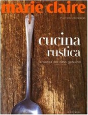 Marie Claire. Cucina rustica