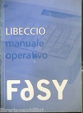 FASY Manuale operativo Libeccio 2002 Tecnica Tecnologia Registratori di Cassa di