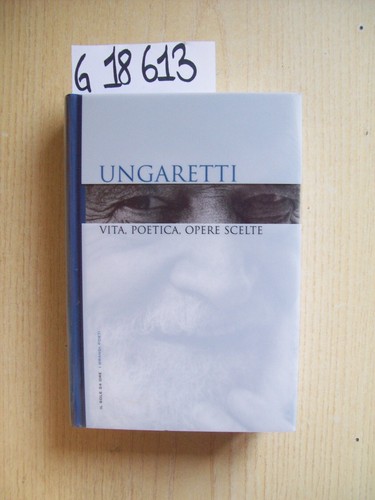 Grandi poeti ungaretti - -,