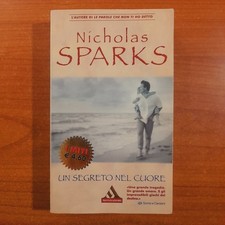 Un segreto nel cuore - Nicholas Sparks - I Miti Mondadori