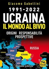 LIBRO UCRAINA: IL MONDO AL BIVIO - GIACOMO GABELLINI