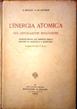L'energia Atomica Bellion De Michelis Rosenberg & Sellier  1951