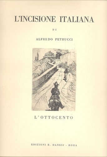 Petrucci alfredo incisione - petrucci, l'incisione