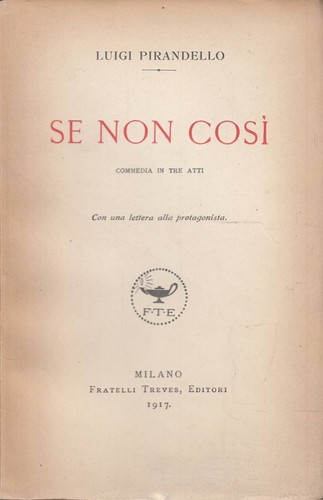 Luigi pirandello se non - pirandello,