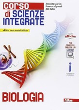 Corso di Scienze Integrate Biologia-Atlas-A.Sparvoli,F.Sparvoli,A.Zullini