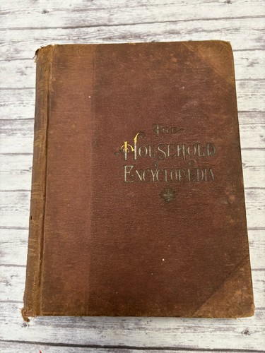 The household encyclopaedia - the, of