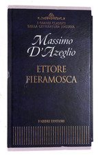 EBOND Ettore Fieramosca Classici letteratuta Fabbri ed Libro LI018352