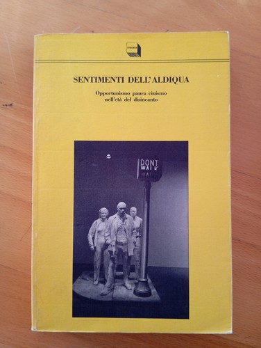 Sentimenti dell aldiqua - sentimenti, dell'aldiqua