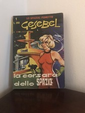 Gesebel Editoriale Corno Numero 1 Mensile Febbraio 1966 La Corsara Dello Spazio