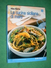 LA CUCINA SICILIANA DI MARE 2