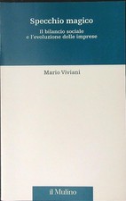 SPECCHIO MAGICO VIVIANI MARIO IL MULINO 1999 PERCORSI BROSSURA
