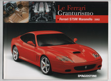Rivista DeAgostini Le Ferrari Granturismo Ferrari 575M Maranello 2002 N°35