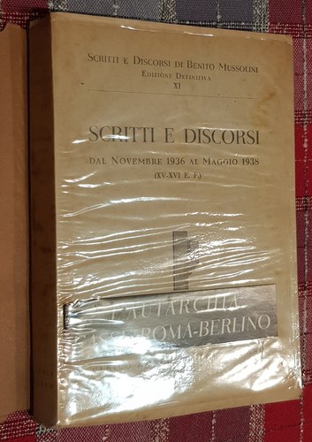 Scritti discorsi benito - scritti, e